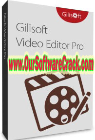 GiliSoft Video Editor 15.7 Free Download