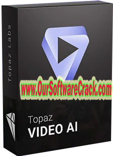 Topaz Video AI v3.0.5 Free Download