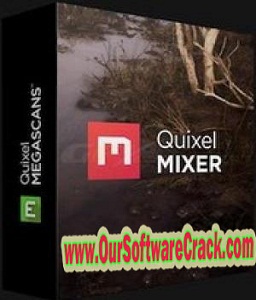 Quixel Mixer 2022 v1.1 Free Download