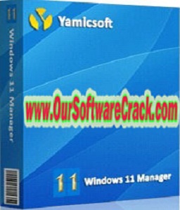 Yamicsoft Windows 11 Manager v1.2.1 Free Download