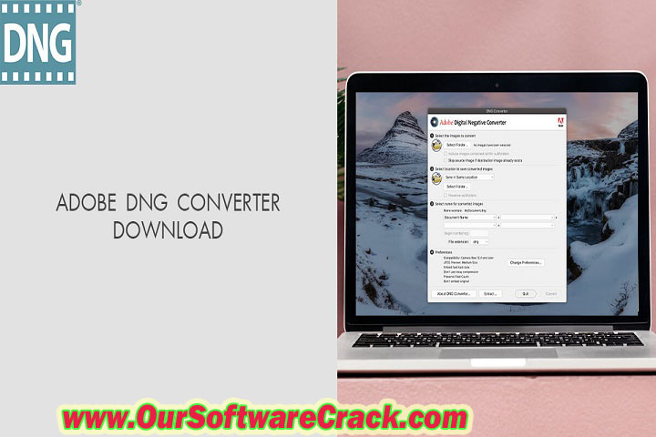 Adobe DNG Converter 15.3 PC Software with keygen