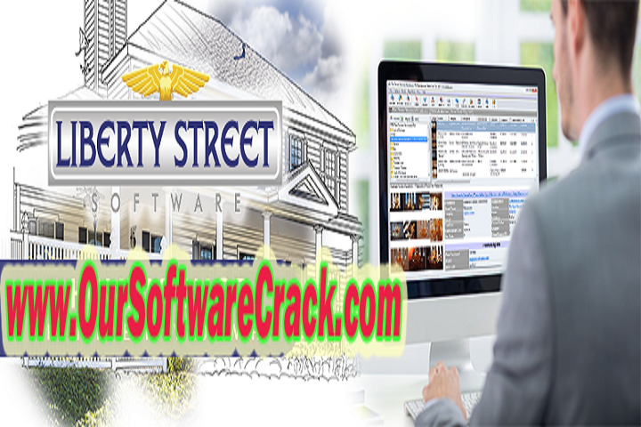 Liberty Street Home Manage 24.0.0.2 PC Software with patch