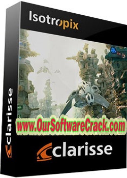 Isotropix Clarisse 5.0 PC Software