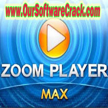 Zoom Player MAX v17.0.1700 PC Software