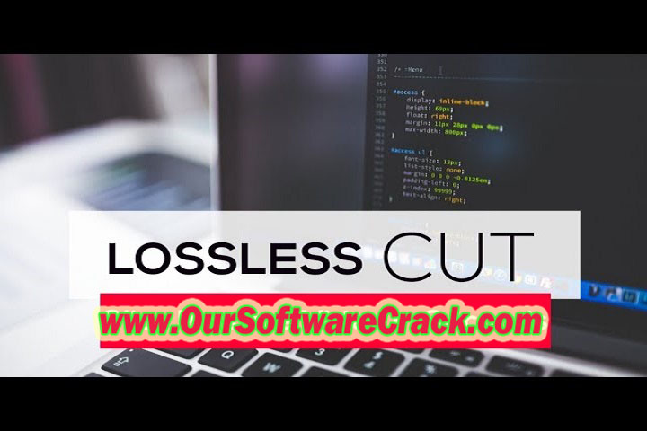 LosslessCut v1.0 PC Software with crack